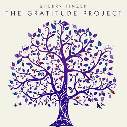 The Gratitude Project - CD Audio di Sherry Finzer