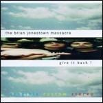 Give it Back - CD Audio di Brian Jonestown Massacre