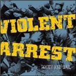 Tooth & Nail - CD Audio di Violent Arrest