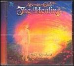 Arc-En-Ciel. The Healing - CD Audio di Mike Rowland