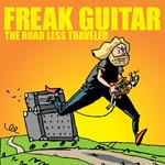 Freak Guitar. The Road Less Traveled