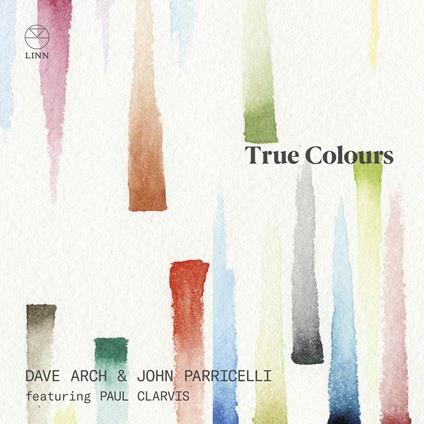 True Colours - CD Audio di John Parricelli,Dave Arch