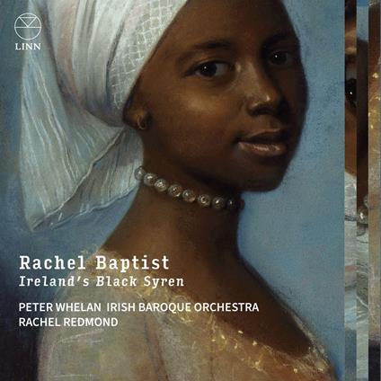 Ireland's Black Syren - CD Audio di Rachel Redmond,Rachel Baptist