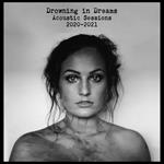 Drowning In Dreams (Dusty Denim Vinyl)