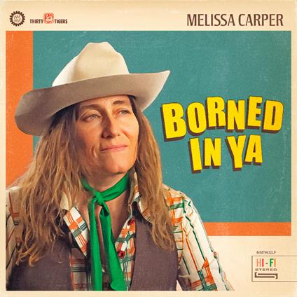 Borned In Ya - CD Audio di Melissa Carper