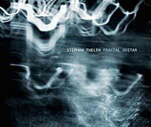 Fractal Guitar - CD Audio di Stephen Thelen