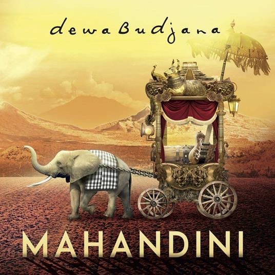 Mahandini - CD Audio di Dewa Budjana