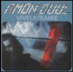 Vive la Trance - CD Audio di Amon Düül II