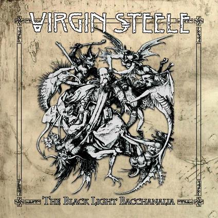 The Black Light Bacchanalia - CD Audio di Virgin Steele
