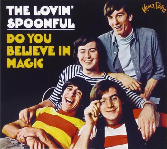 Do You Believe in Magic (Remastered Edition) - CD Audio di Lovin' Spoonful