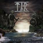 Eric the Red - CD Audio di Tyr