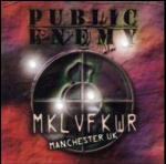 Revolverlution Tour 2003 Manchester UK - CD Audio di Public Enemy