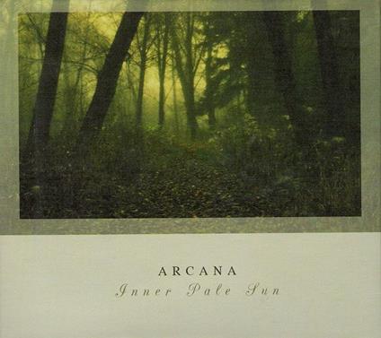 Inner Pale Sun - CD Audio di Arcana