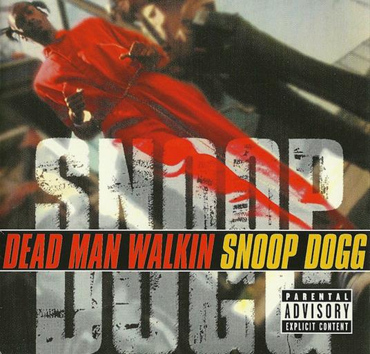 Dead Man Walkin' - CD Audio di Snoop Dogg