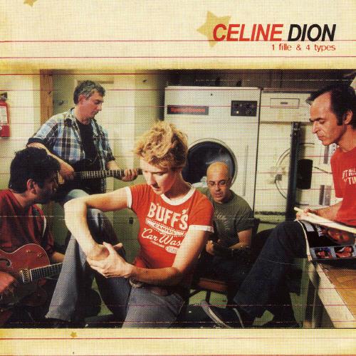 1 Fille Et 4 Types - CD Audio di Céline Dion