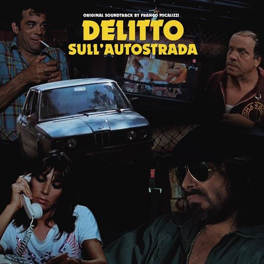 Delitto sull'autostrada (Colonna Sonora) - Vinile LP di Franco Micalizzi