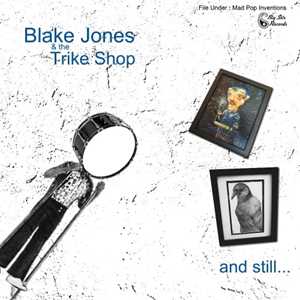 CD And Still... Blake Jones