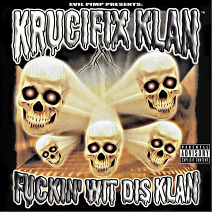 Fuckin' Wit Dis Klan - Vinile LP di Krucifix Klan