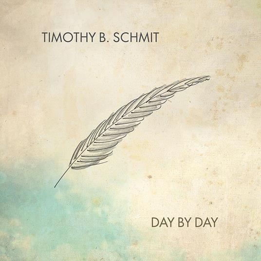 Day By Day - CD Audio di Timothy B. Schmit