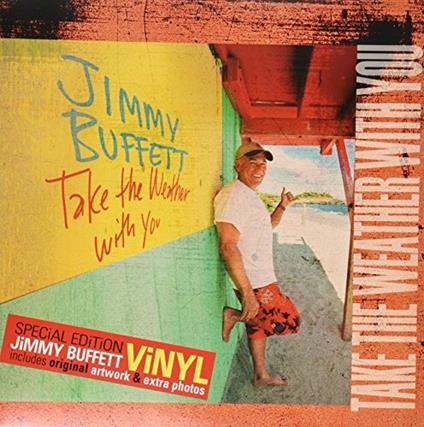 Take the Weather with You - Vinile LP di Jimmy Buffett