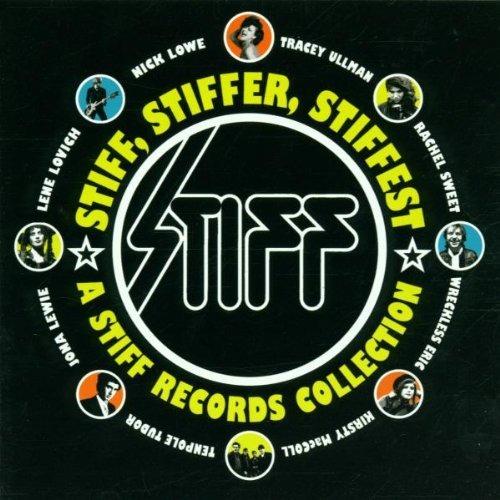 Stiff, Stiffer, Stiffest: A Stiff Records Collection - CD Audio