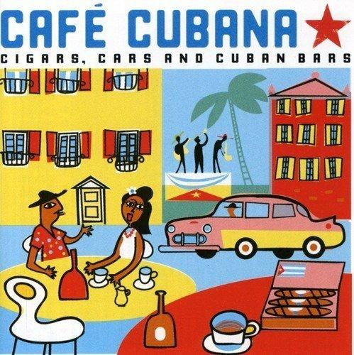 Cafe Cubana - CD Audio