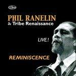 Reminiscence Live - CD Audio di Phil Ranelin