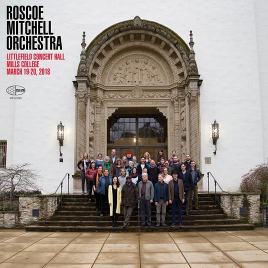 Littlefield Concert Hall Mills College - CD Audio di Roscoe Mitchell
