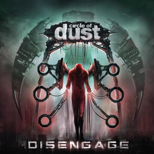 Disengage (Remastered) - CD Audio di Circle of Dust