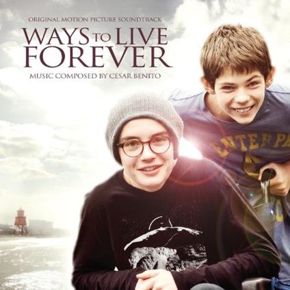 Ways to Live Forever (Colonna sonora) - CD Audio