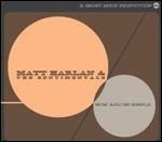 Bow and Be Simple - CD Audio di Sentimentals,Matt Harlan