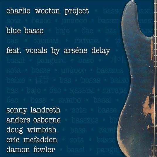 Blues Basso - CD Audio di Charlie Wooton