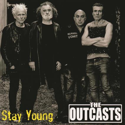 Stay Young - CD Audio di Outcasts