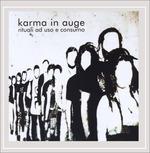 Rituali Ad uso e consumo - CD Audio di Karma in Auge