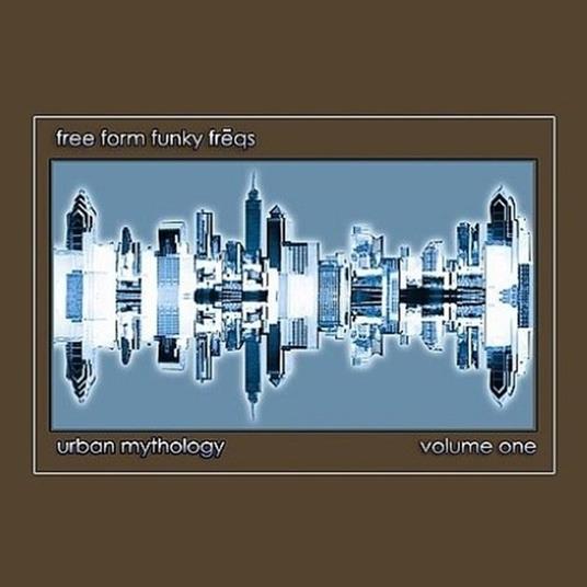 Urban Mythology - CD Audio di Free Form Funky Freqs