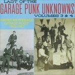 Last of the Garage Punk Unknowns Vols. 3-4