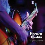 If You Wanna - CD Audio di French Cookin'