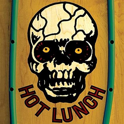 Hot Lunch - Vinile LP di Hot Lunch