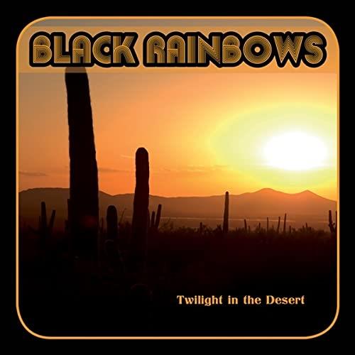 Twilight In The Desert - Vinile LP di Black Rainbows