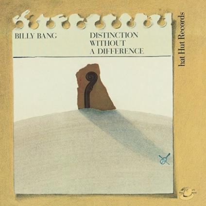 Distinction Without A Difference - CD Audio di Billy Bang