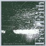 Freedom in Fragments - CD Audio di Fred Frith