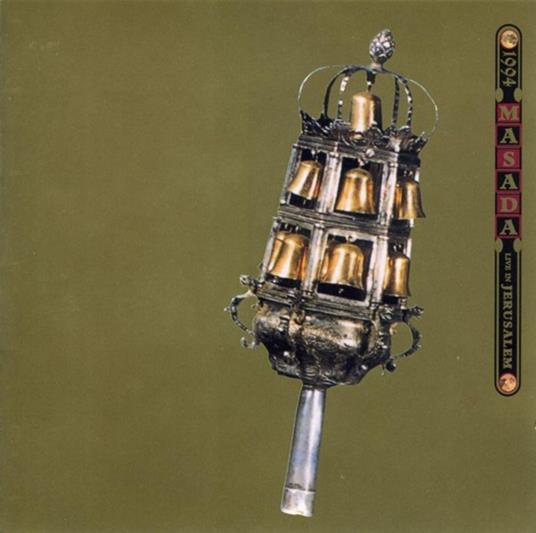 Live in Jerusalem 1994 - CD Audio di John Zorn,Masada