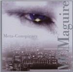 Meta-Conspiracy - CD Audio di Michael C. Maguire