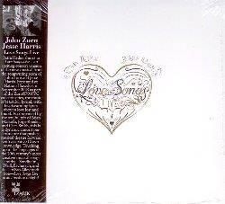 Love Songs Live - CD Audio di John Zorn,Jesse Harris