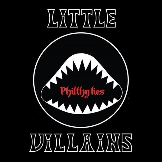 Philthy Lies (Coloured Vinyl) - Vinile LP di Little Villains