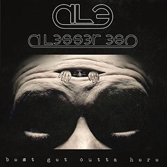 Best Get Out Of Here - CD Audio di A Lessor Ego