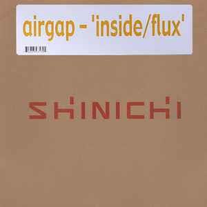 Inside / Flux - Vinile LP di Airgap