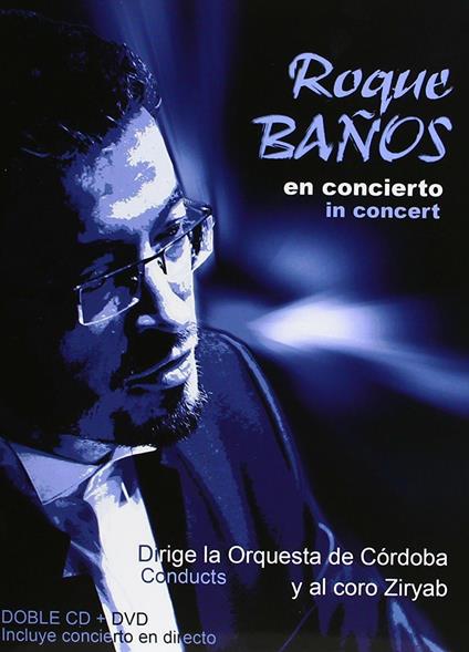 En Concierto [Cd+Dvd] - CD Audio di Roque Banos