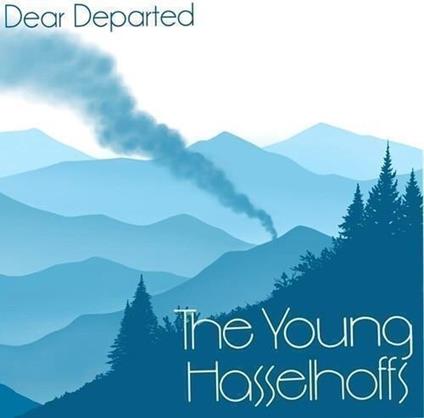 Dear Departed - Vinile LP di Young Hasselhoffs