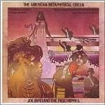 American Metaphysical Circus - Vinile LP di Joe Byrd,Field Hippies